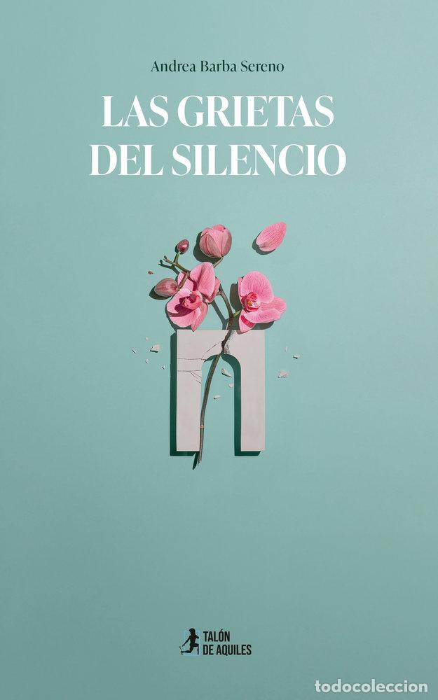 books: LAS GRIETAS DEL SILENCIO - BARBA SERENO, ANDREA