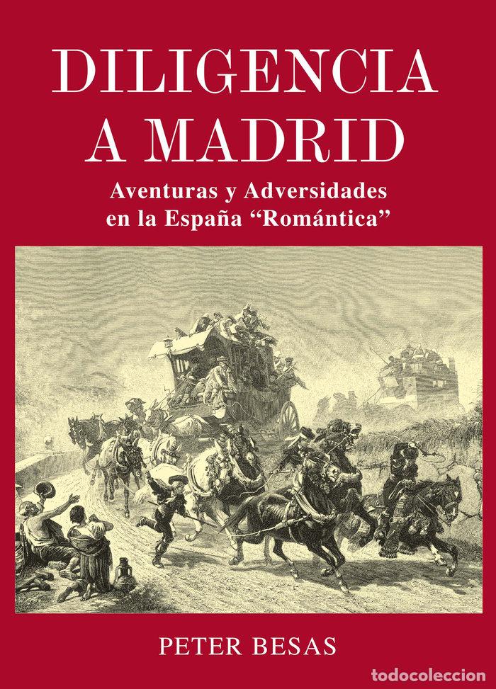 Libri: DILIGENCIA A MADRID - BESAS, PETER