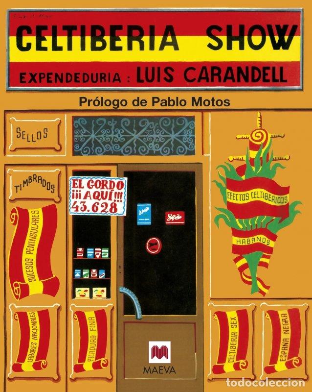 books: CELTIBERIA SHOW - CARANDELL, LUIS