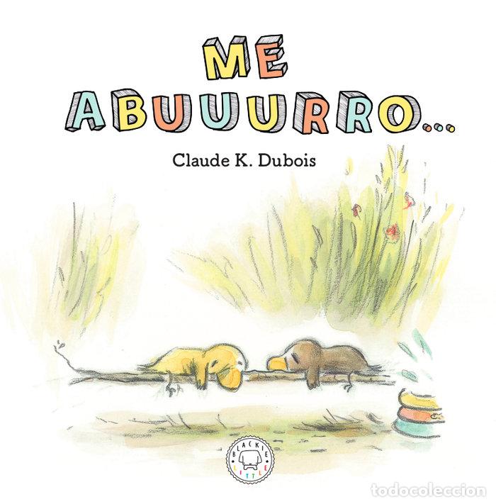 Libri: ME ABUUURRO - K DUBOIS, CLAUDE