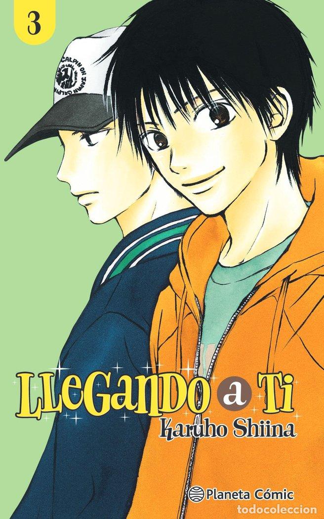 Libri: LLEGANDO A TI 3 - SHIINA, KARUHO