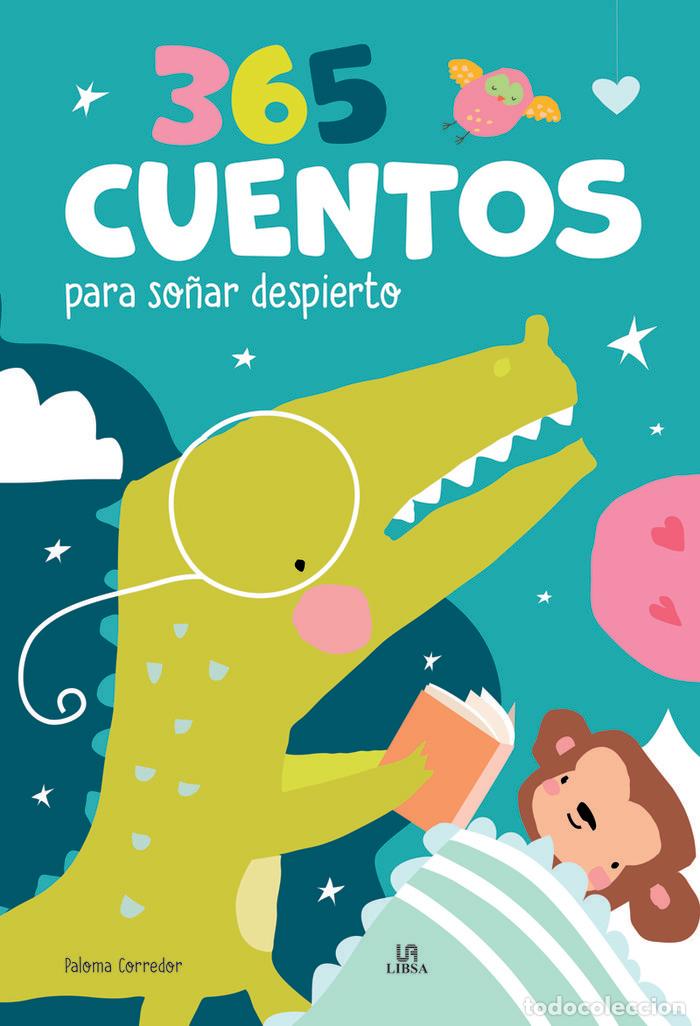 B&uuml;cher: 365 CUENTOS PARA SO&Ntilde;AR DESPIERTO - CORREDOR, PALOMA