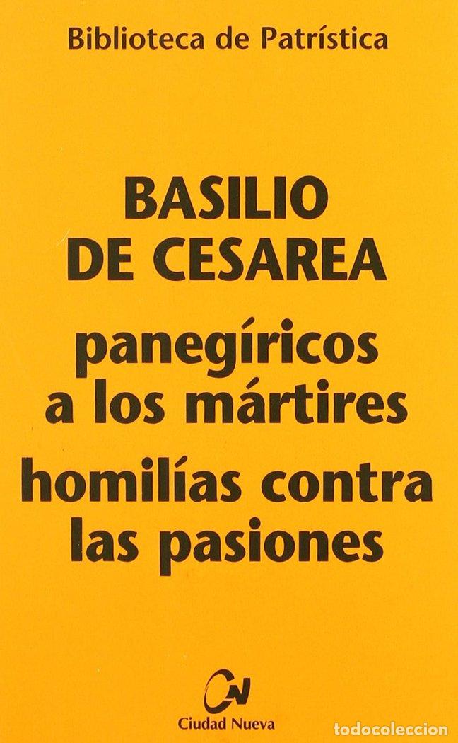 Livros: PANEGIRICOS A LOS MARTIRES - BASILIO DE CESAREA