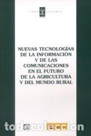 Libros: NUEVAS TECNOLOGIAS DE LA INFORMACION Y DE LAS COMUNICACIONES - FORO AGRARIO