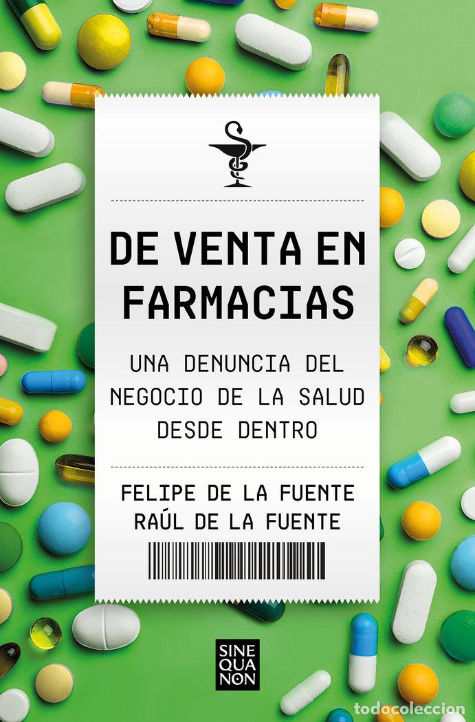 Libros: DE VENTA EN FARMACIAS - FELIPE DE LA FUENTE
