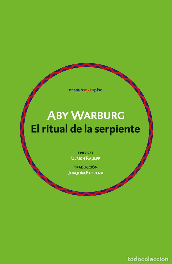 Libros: RITUAL DE LA SERPIENTE,EL - WARBURG, ABY