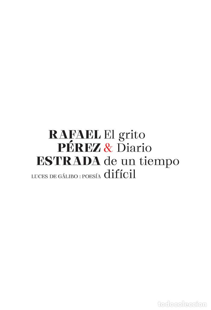 Libros: GRITO & DIARIO DE UN TIEMPO DIFICIL,EL - PEREZ ESTRADA, RAFAEL