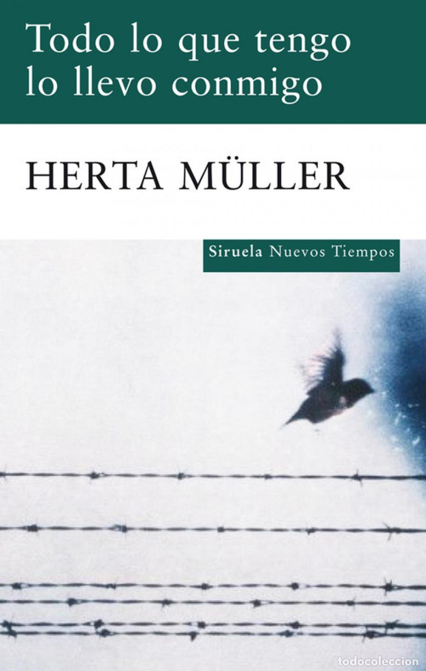 books: TODO LO QUE TENGO LO LLEVO CONMIGO - M&uuml;ller, Herta