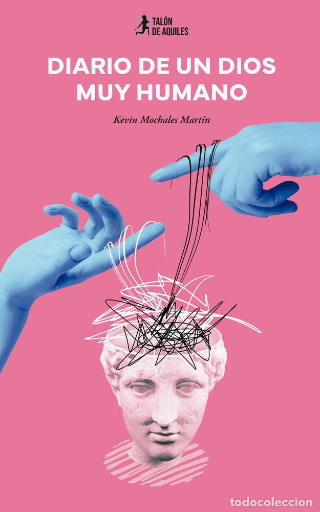 B&uuml;cher: DIARIO DE UN DIOS MUY HUMANO - MOCHALES MARTIN, KEVIN