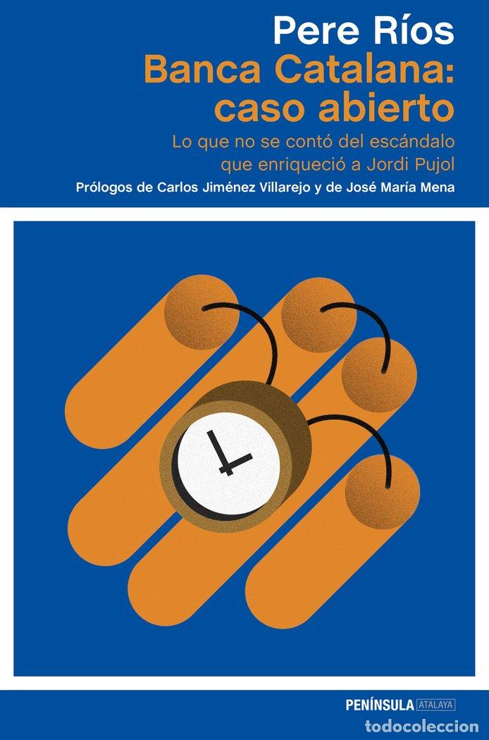 Libros: BANCA CATALANA CASO ABIERTO - RIOS, PERE