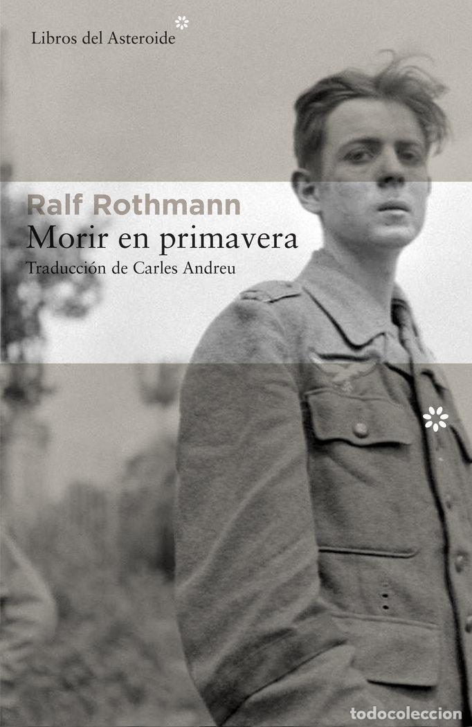 Libri: MORIR EN PRIMAVERA - ROTHMANN, RALF