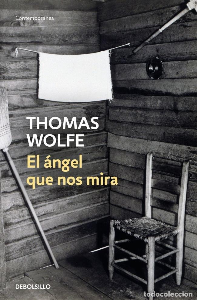 books: EL ANGEL QUE NOS MIRA - THOMAS WOLFE