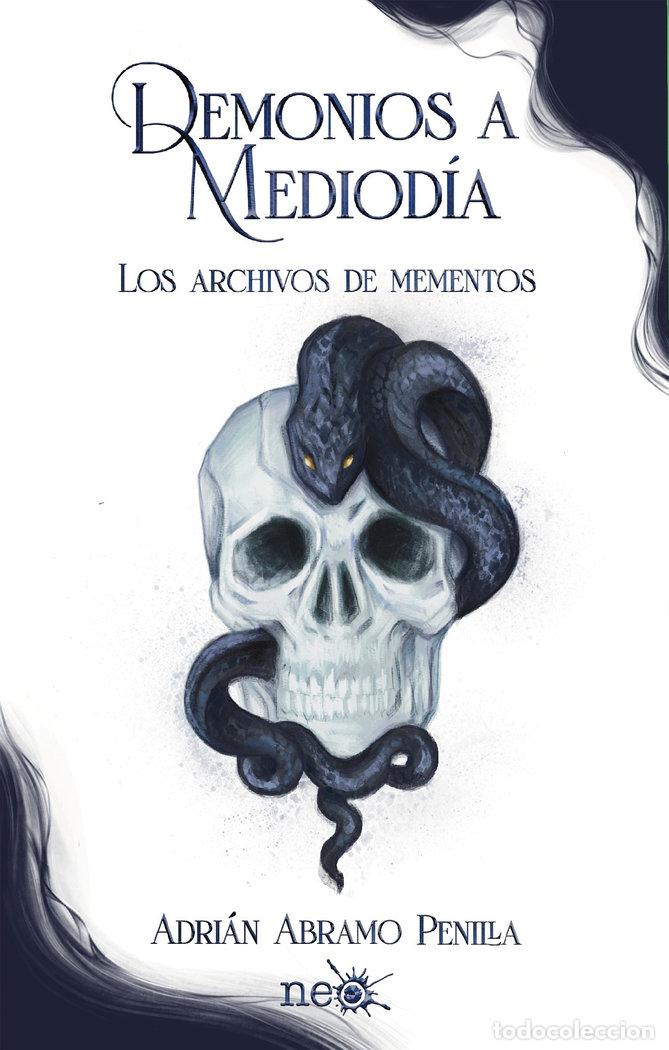 Libros: DEMONIOS A MEDIODIA - ABRAMO PENILLA, ADRIAN