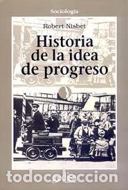 Libros: HISTORIA DE LA IDEA DE PROGRESO - AA.VV