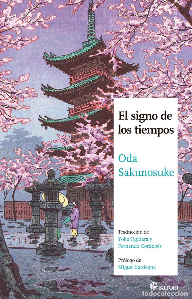 Libros: SIGNO DE LOS TIEMPOS,EL - ODA, SAKUNOSUKE