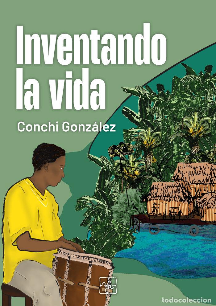 books: INVENTANDO LA VIDA - GONZALEZ, CONCHI