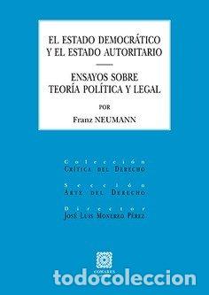 books: ESTADO DEMOCRATICO Y EL ESTADO AUTORITARIO ENSAYOS SOBRE T - NEUMANN, FRANZ