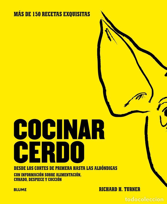 Libros: COCINAR CERDO - TURNER, RICHARD H.