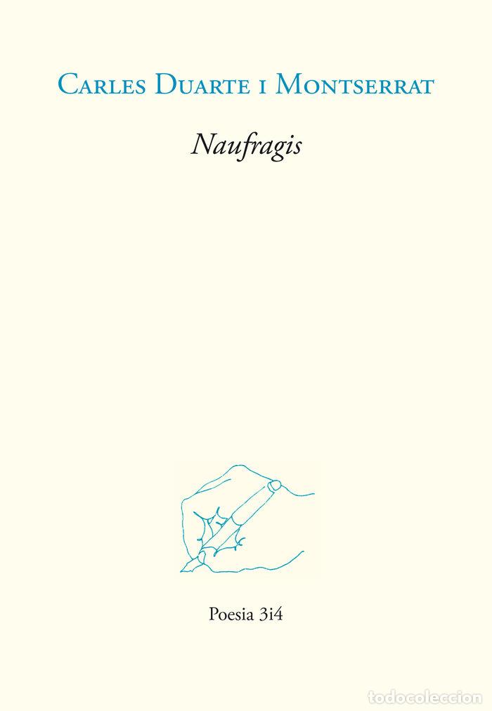 B&uuml;cher: NAUFRAGIS - DUARTE I MONTSERRAT, CARLES
