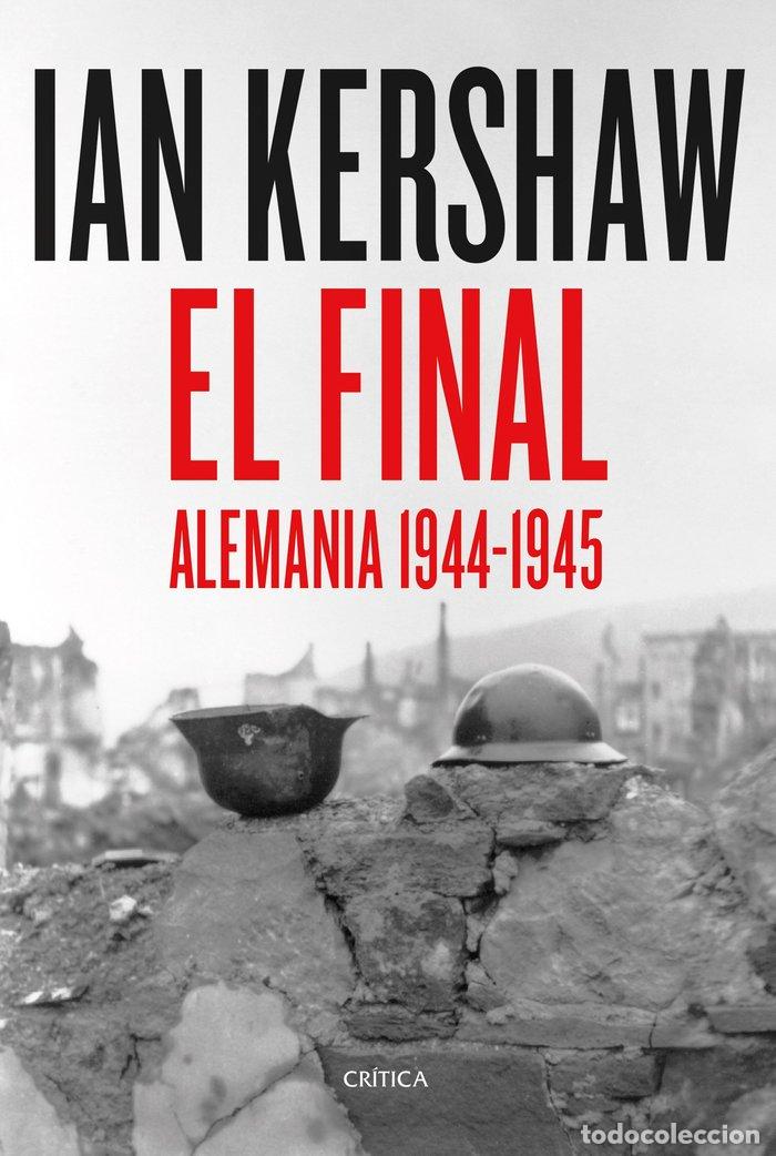 B&uuml;cher: EL FINAL - IAN KERSHAW