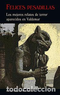 B&uuml;cher: FELICES PESADILLAS - AA.VV.