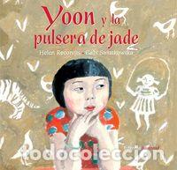 Libros: YOON Y LA PULSERA DE JADE - RECORVITS, HELEN