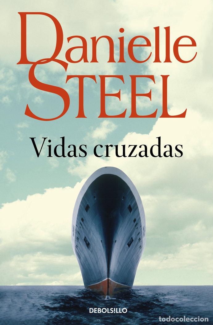 Libros: VIDAS CRUZADAS - STEEL, DANIELLE
