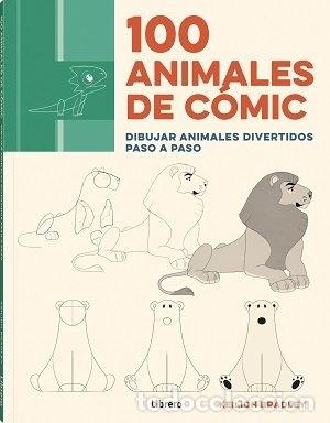 Libri: 100 ANIMALES DE COMIC DIBUJOS REALISTAS - AA.VV