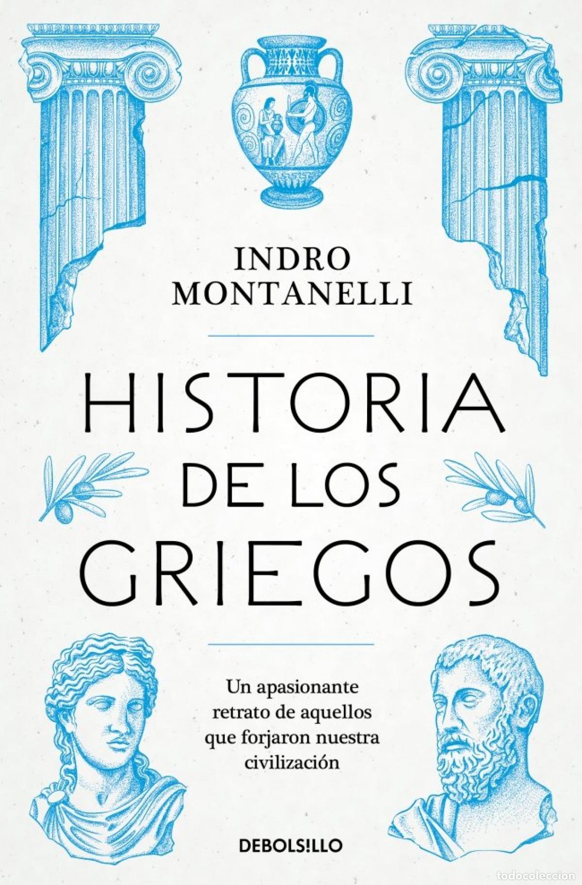 Libri: HISTORIA DE LOS GRIEGOS - Indro Montanelli