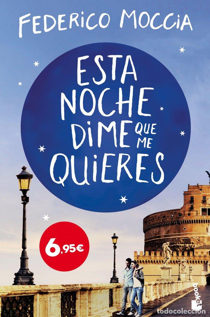 Libri: ESTA NOCHE DIME QUE ME QUIERES - FEDERICO MOCCIA