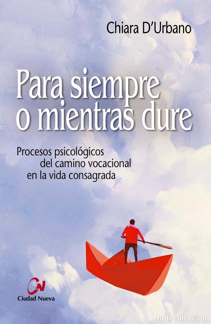 Livres: PARA SIEMPRE O MIENTRAS DURE - DURBANO, CHIARA