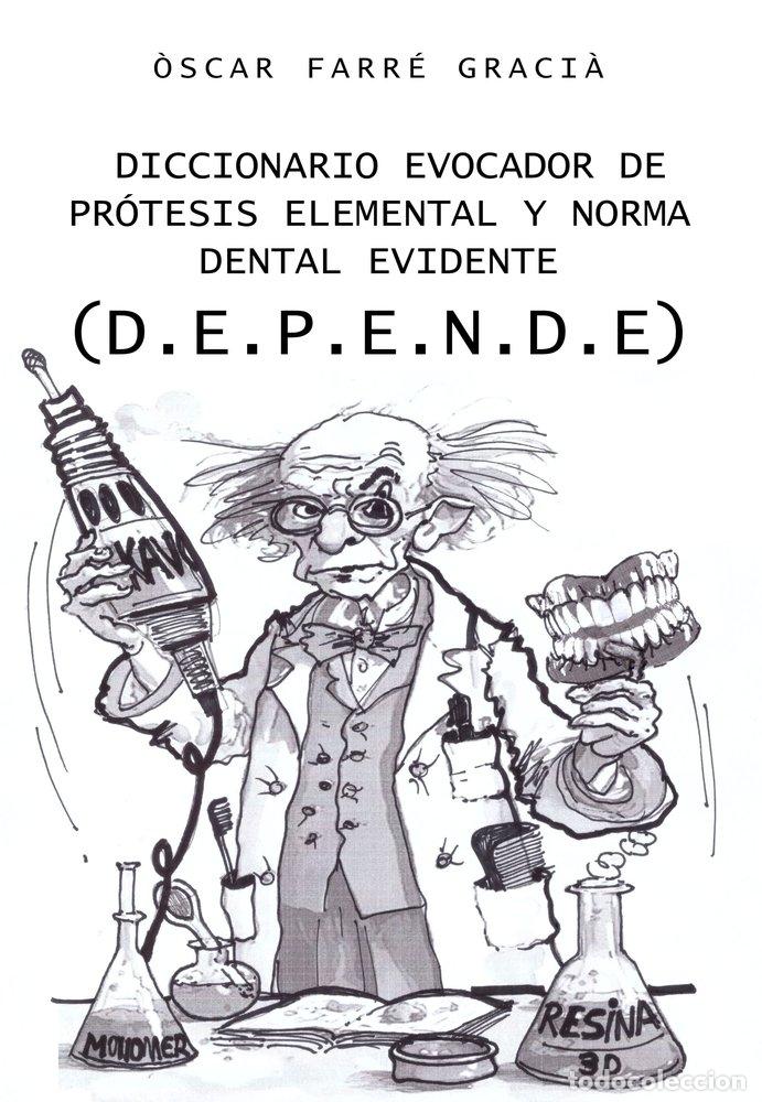 Libros: DICCIONARIO EVOCADOR DE PROTESIS ELEMENTAL Y NORMA DENTAL E - FARRE GRACIA, &Ograve;SCAR
