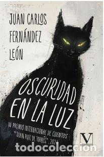 Libros: OSCURIDAD EN LA LUZ - FERNANDEZ LEON, JUAN CARLOS