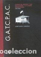 Libri: CIUDAD DEL REPOSO Y LAS VACACIONES Y LA CASETA DESMONTABLE - LLINAS, JOSEP