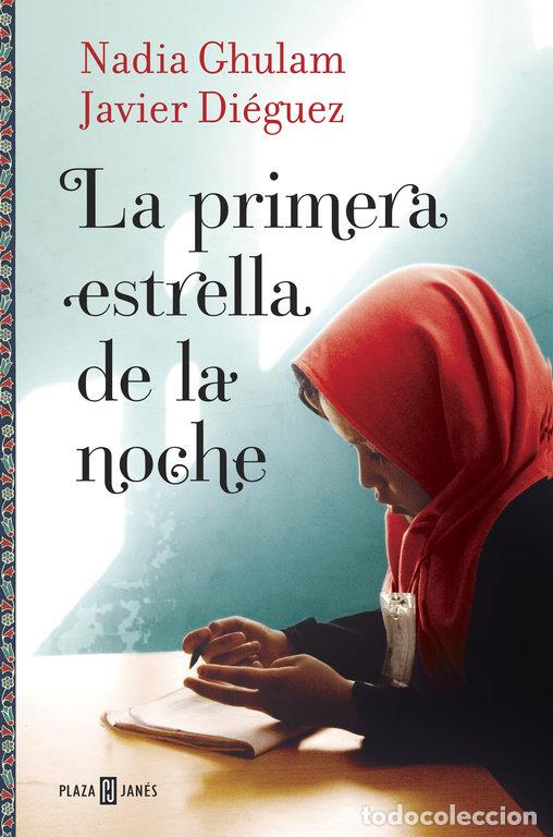 Libros: PRIMERA ESTRELLA DE LA NOCHE,LA - GHULAM, NADIA