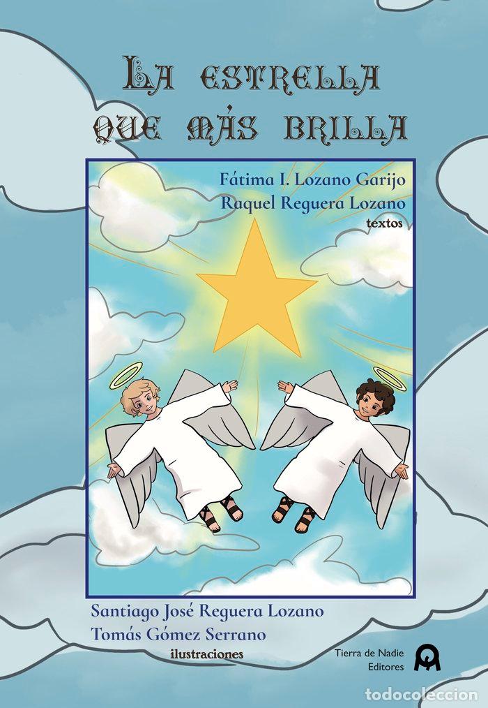 Libros: LA ESTRELLA QUE MAS BRILLA - LOZANO GARIJO, FATIMA