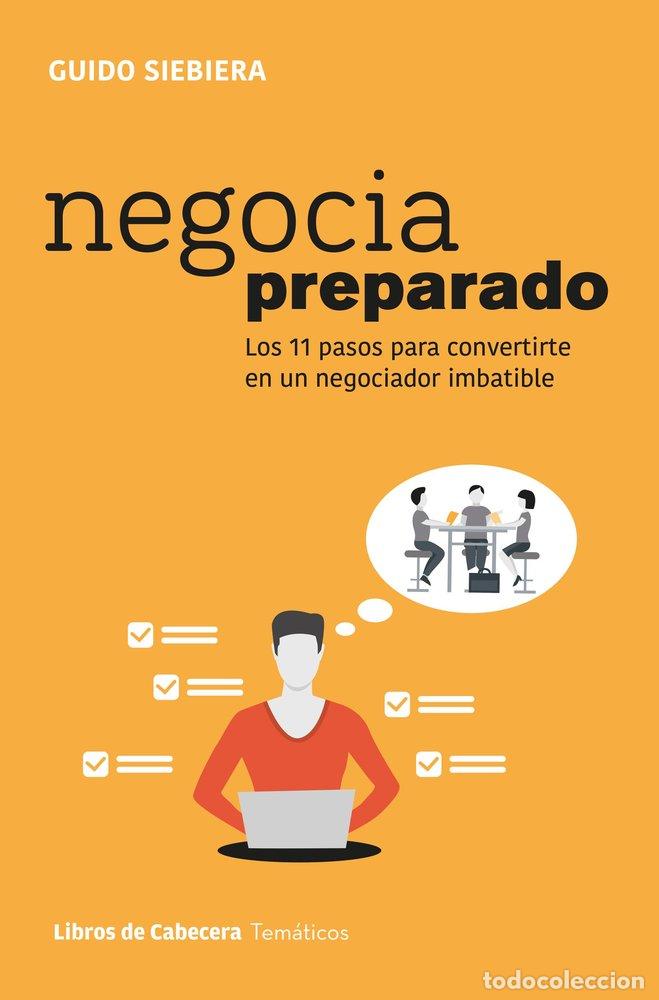 Libros: NEGOCIA PREPARADO - SIEBIERA, GUIDO