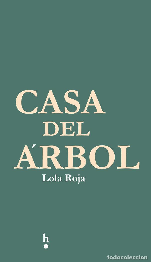 Libros: CASA DEL ARBOL - ROJA CASTRO, LOLA
