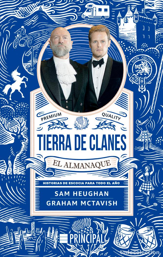 Libros: TIERRA DE CLANES EL ALMANAQUE HAS.ESCOCIA PARA TODO EL A&Ntilde;O - HEUGHAN, SAM