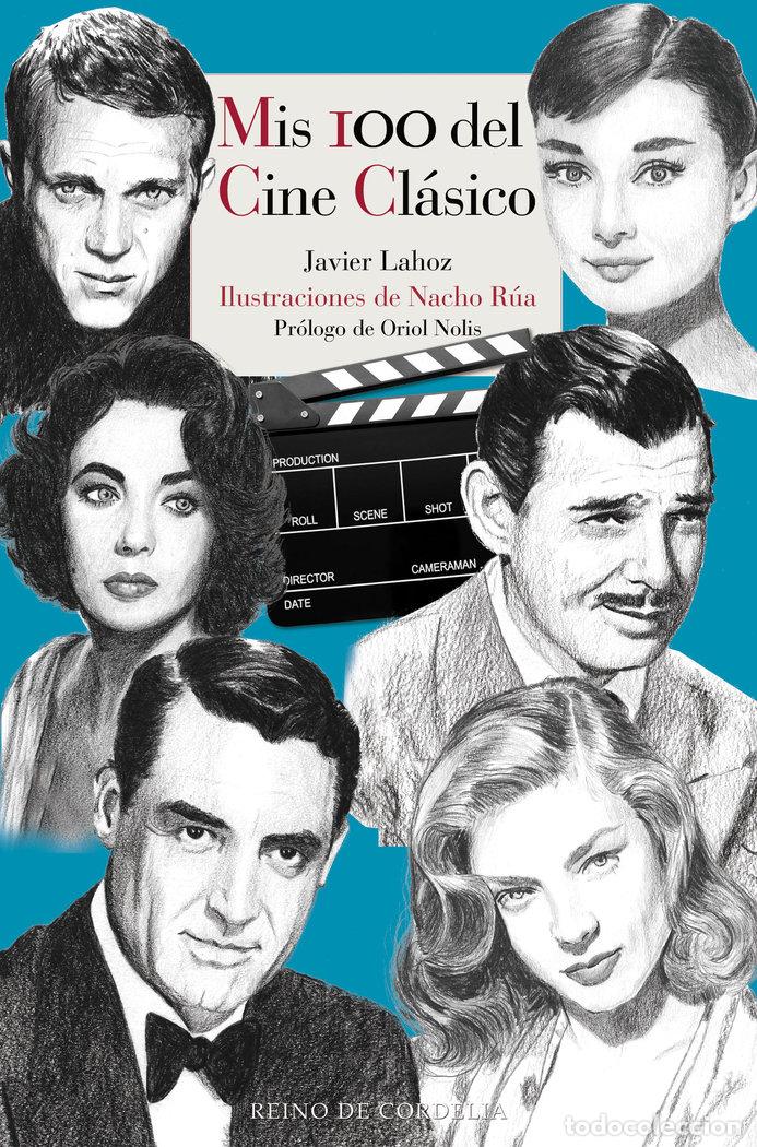 Libros: MIS 100 DEL CINE CLASICO - LAHOZ