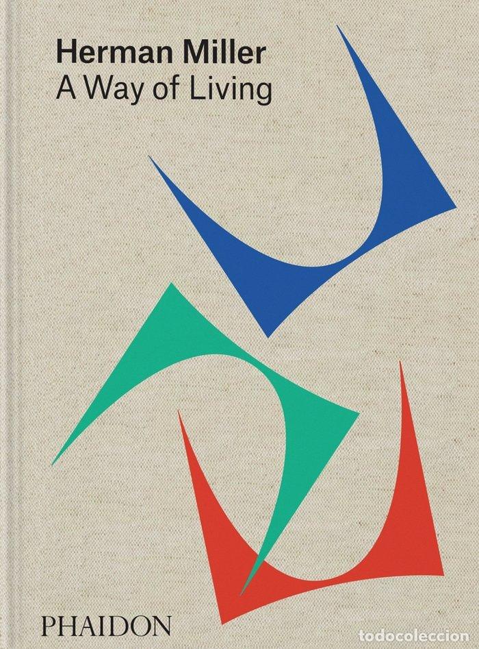 Libros: HERMAN MILLER A WAY OF LIVING - AA.VV