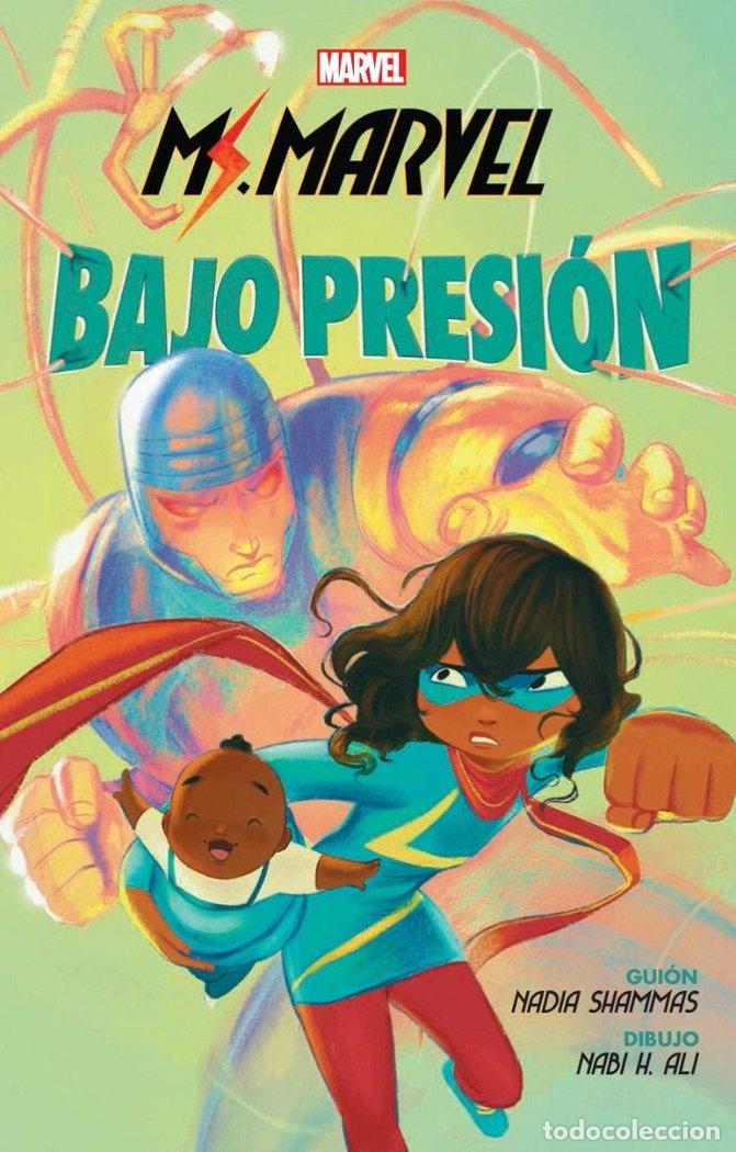 Livres: MARVEL SCHOLASTIC MS MARVEL BAJO PRESION - SHAMMAS, NADIA