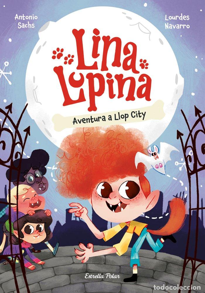 B&uuml;cher: LINA LUPINA 1 AVENTURA A LLOP CITY - SACHS, ANTONIO