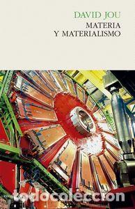 Livres: MATERIA Y MATERIALISMO - JOU, DAVID