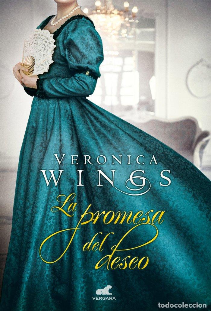 Libri: PROMESA DEL DESEO,LA - WINGS, VERONICA