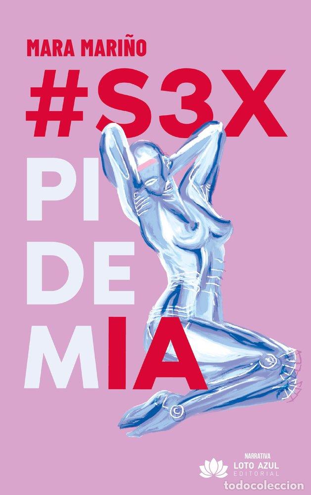 Libros: #S3XPIDEMIA - MARI&Ntilde;O, MARA