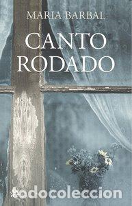 Libri: CANTO RODADO - BARBAL, MARIA