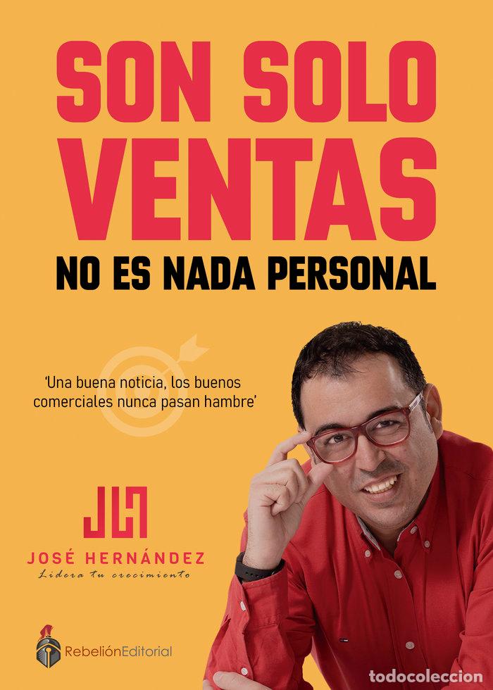 Libri: SON SOLO VENTAS - HERNANDEZ, JOSE