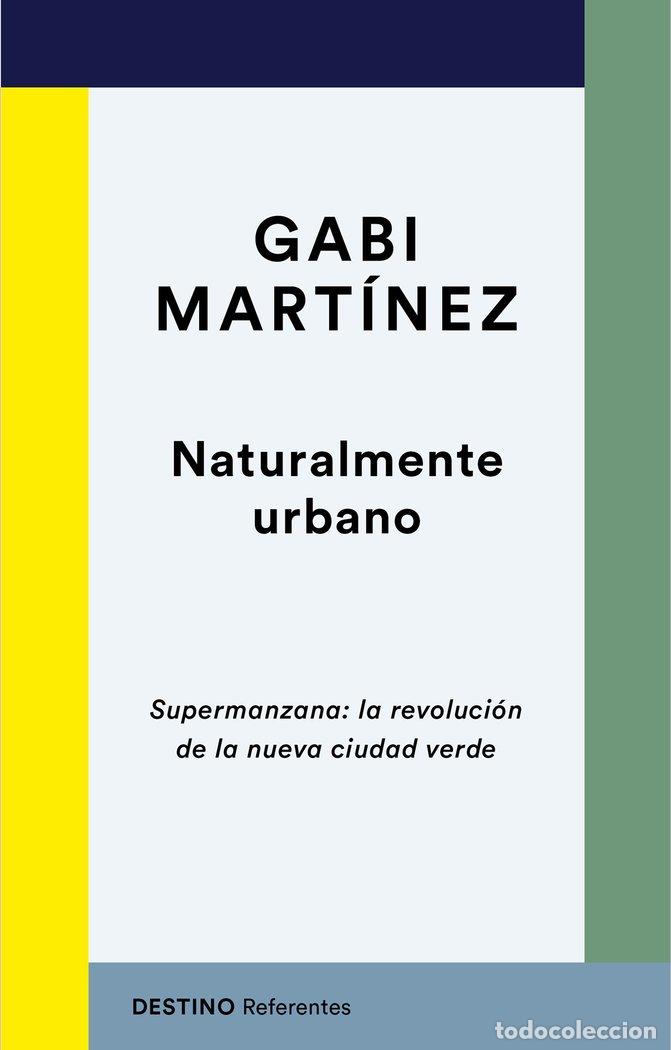Libri: NATURALMENTE URBANO - GABI MARTINEZ