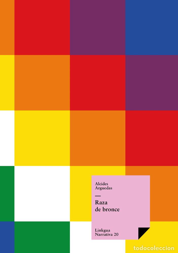 Libri: RAZA DE BRONCE - ALCIDES ARGUEDAS